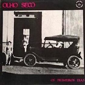 Olho Seco – Os Primeiros Dias (1987)