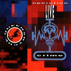 Queensrÿche – Operation LIVEcrime (1991)