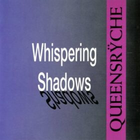 Queensrÿche – Whispering Shadows (1993)