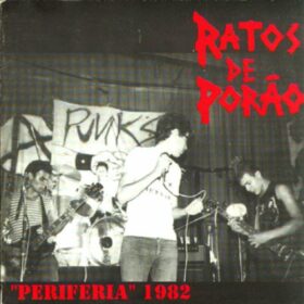 Ratos de Porão – Periferia 1982 (1999)