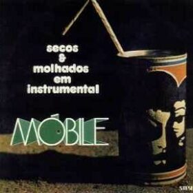 Secos & Molhados – Secos & Molhados Em Instrumental Mobile (1974)