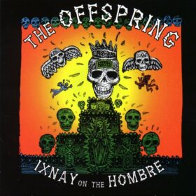 The Offspring – Ixnay On The Hombre (1997)