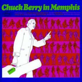 Chuck Berry – Chuck Berry In Memphis (1967)