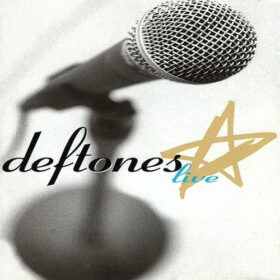 Deftones – Live (1998)