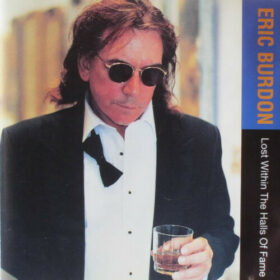 Eric Burdon – Lost Within The Halls Of Fame (1995)