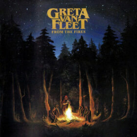 Greta Van Fleet – From The Fires (2017)