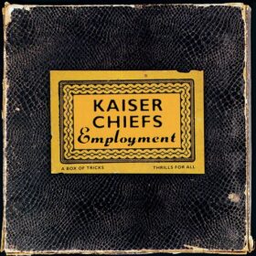 Kaiser Chiefs – Employment (2005)