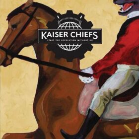 Kaiser Chiefs – Start The Revolution Without Me (2012)