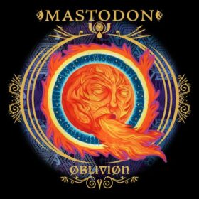Mastodon – Oblivion (2009)