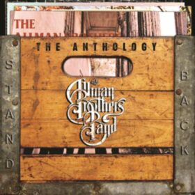The Allman Brothers Band – Stand Back: The Anthology (2004)