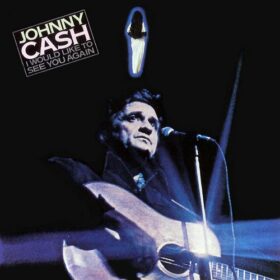 Johnny Cash – I Would Like to See You Again (1978)