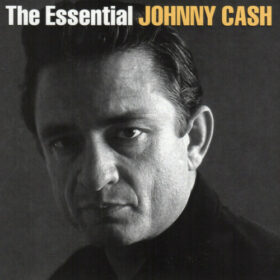 Johnny Cash – The Essential Johnny Cash (2002)