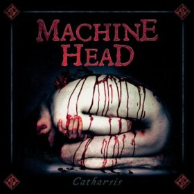 Machine Head – Catharsis (2018)
