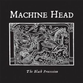 Machine Head – The Black Procession (2011)