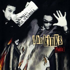 The Kinks – Phobia (1993)