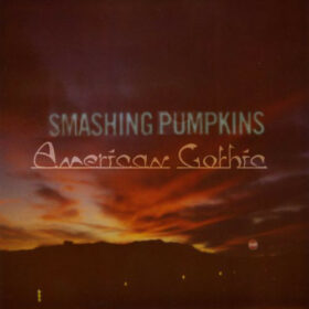 The Smashing Pumpkins – American Gothic [EP] (2008)