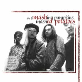 The Smashing Pumpkins – Mashed Potatoes Box Set (1994)