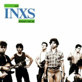 INXS – The Remixes 1982-1988 (2010)