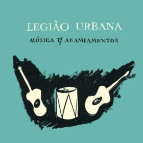 Legião Urbana – Música Para Acampamentos (1992)