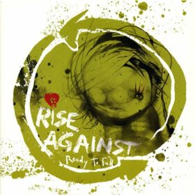 Rise Against – Ready To Fall (2006)