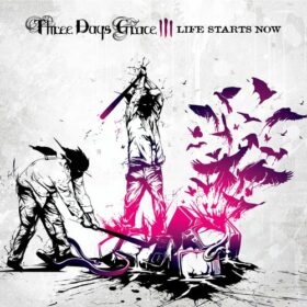 Three Days Grace – Life Starts Now (2009)