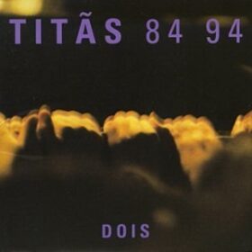 Titãs – 84-94 Vol. 2 (1994)