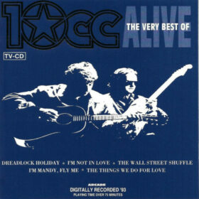 10cc – Alive, The Very Best Of (1993)