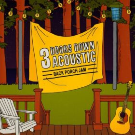 3 Doors Down – Acoustic Back Porch Jam (2019)
