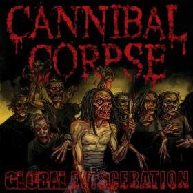 Cannibal Corpse – Global Evisceration (2011)
