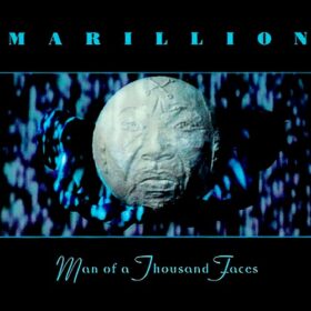 Marillion – Man Of A Thousand Faces (1997)