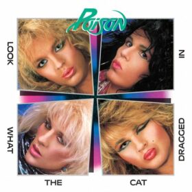 Poison – Look What The Cat Dragged In (1986)