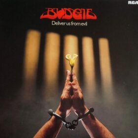 Budgie – Deliver Us From Evil (1982)