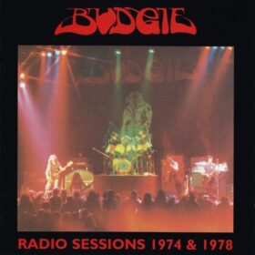 Budgie – Radio Sessions 1974 & 1978 (2005)