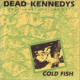Dead Kennedys – Cold Fish Demo Tape (1979)