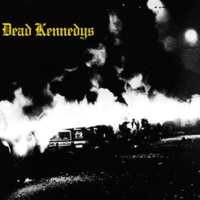 Dead Kennedys – Fresh Fruit for Rotting Vegetables (1980)