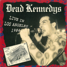 Dead Kennedys – Live In Los Angeles (1984)