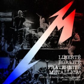 Metallica – Liberté, Égalité, Fraternité, Metallica! (2016)