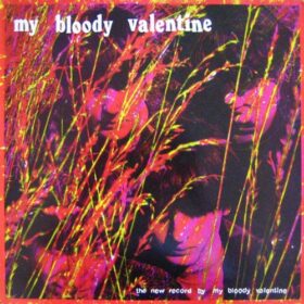 My Bloody Valentine – The New Record by My Bloody Valentine (1985)