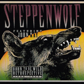 Steppenwolf – Born To Be Wild – Retrospective (1991)