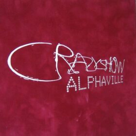 Alphaville – CrazyShow (2003)