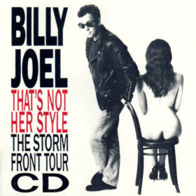 Billy Joel – That’s Not Her Style – The Storm Front Tour CD (1990)