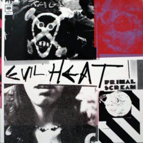 Primal Scream – Evil Heat (2002)