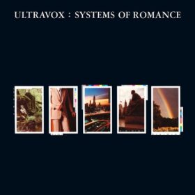 Ultravox – Systems of Romance (1978)