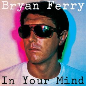 Bryan Ferry – In Your Mind (1977)