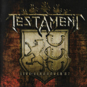 Testament – Live At Eindhoven ’87 (2009)