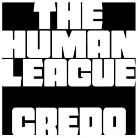 The Human League – Credo (2011)