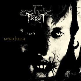 Celtic Frost – Monotheist (2006)