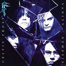 Celtic Frost – Vanity Nemesis (1990)