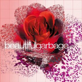 Garbage – Beautiful Garbage (2001)