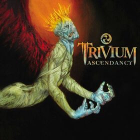 Trivium – Ascendancy (2005)